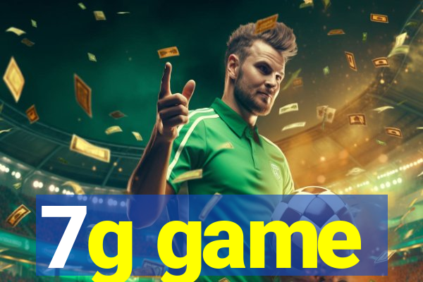 7g game
